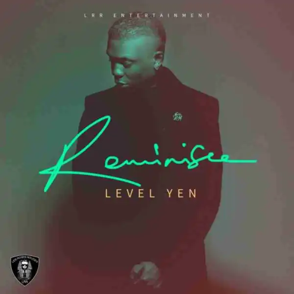 Reminisce - Level Yen